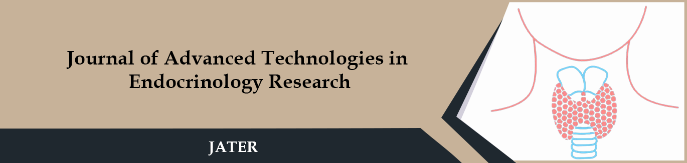 Journal of Advanced Technologies in Endocrinology Research 