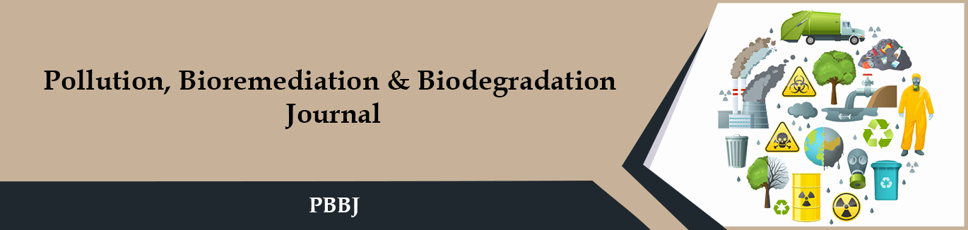 Pollution, Bioremediation & Biodegradation Journal
