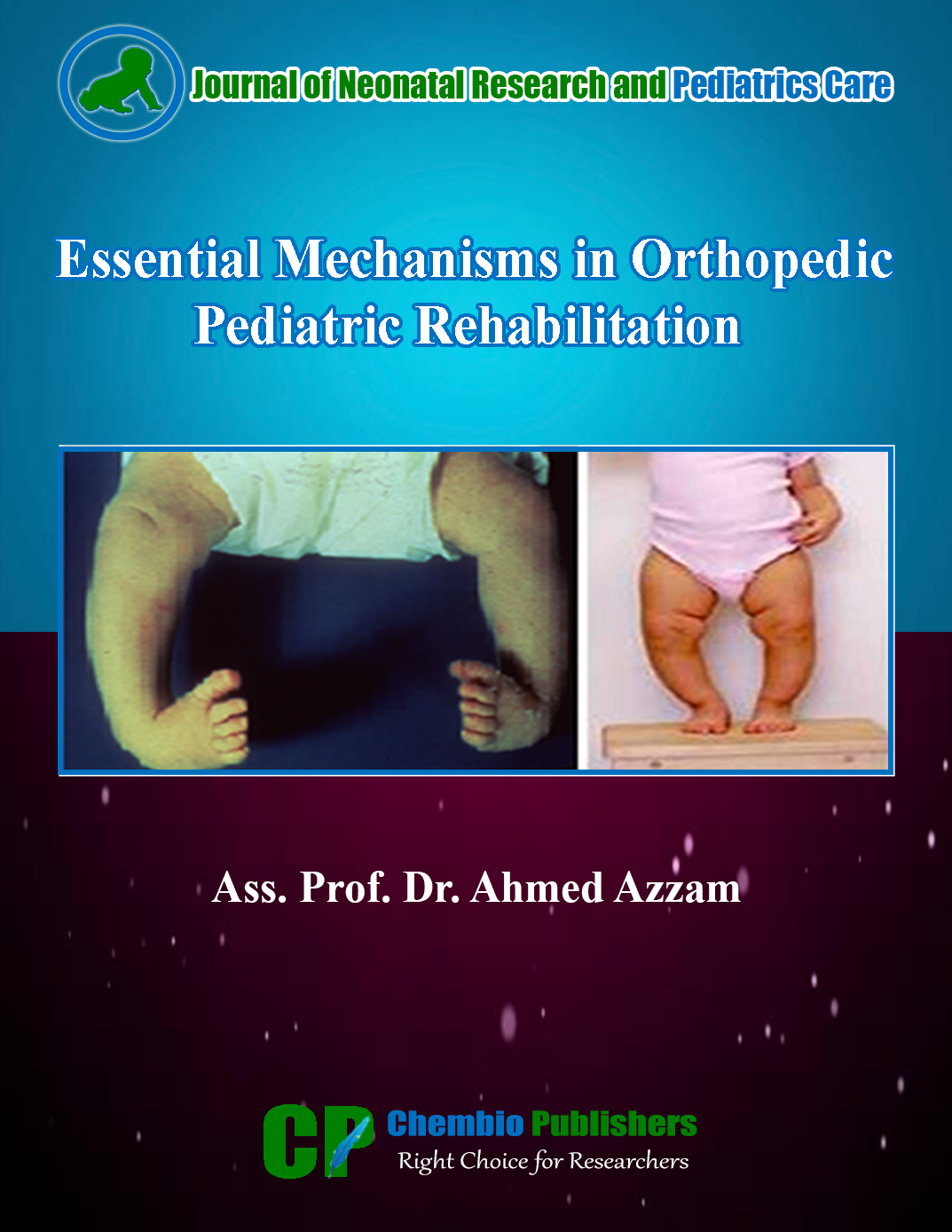 Essential Mechanisms in Orthopedic Pediatric Rehabilitation